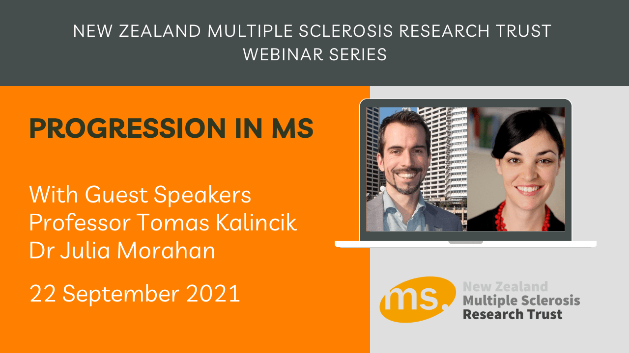 Progression in MS Webinar - New Zealand Multiple Sclerosis Research Trust <br><small>22nd September 2021</small>